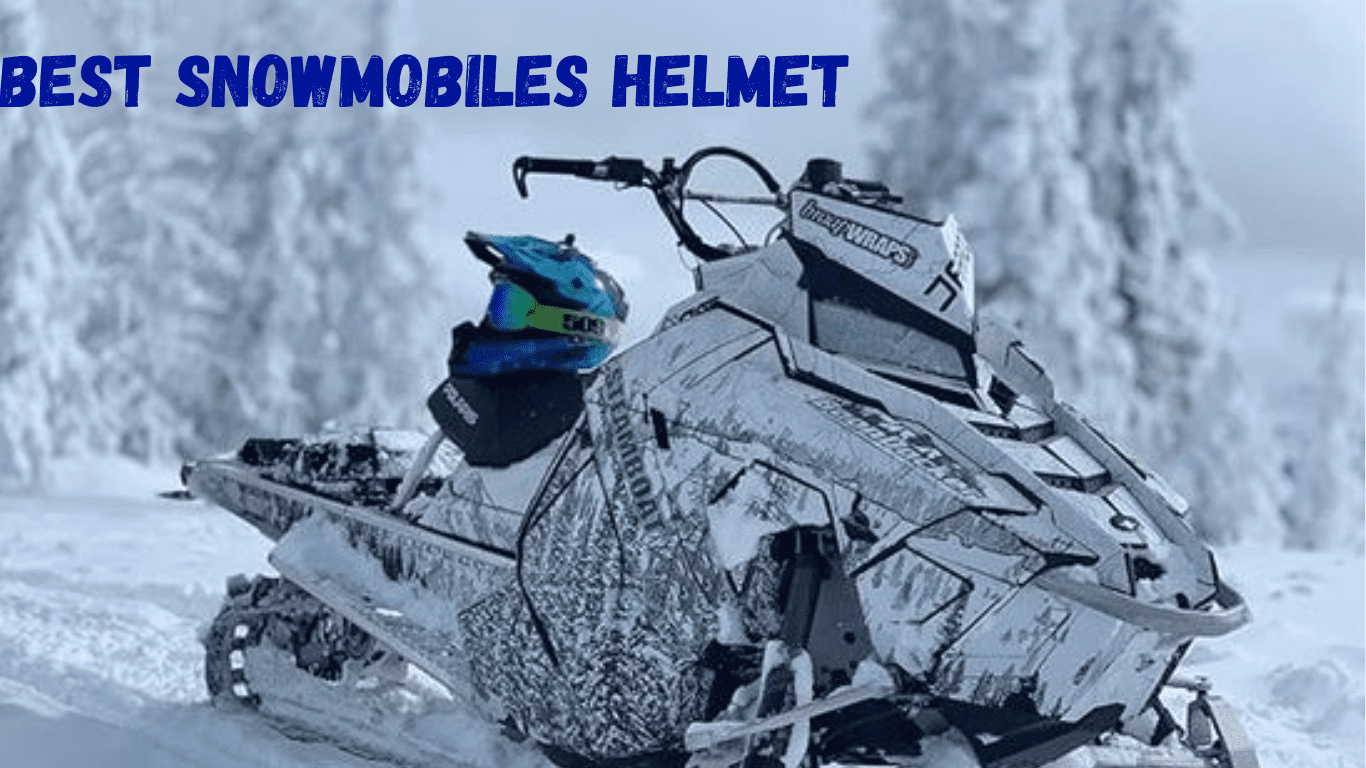 BEST SNOWMOBILE HELMETS