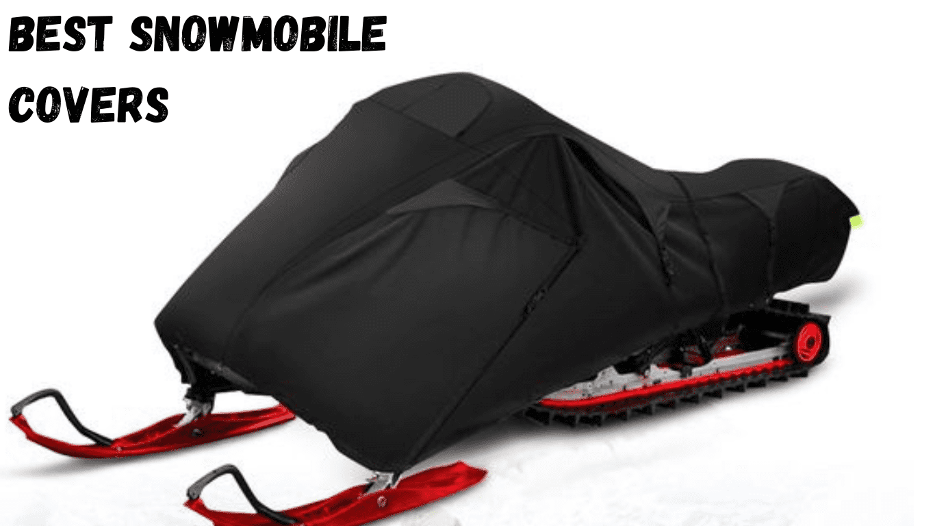 best snowmobile covers