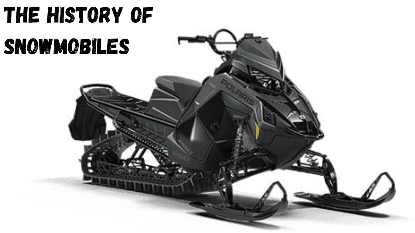 HISTORY OF SNOWMOBILES
