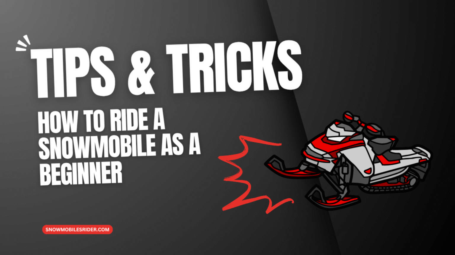 Snowmobile Riding Tips