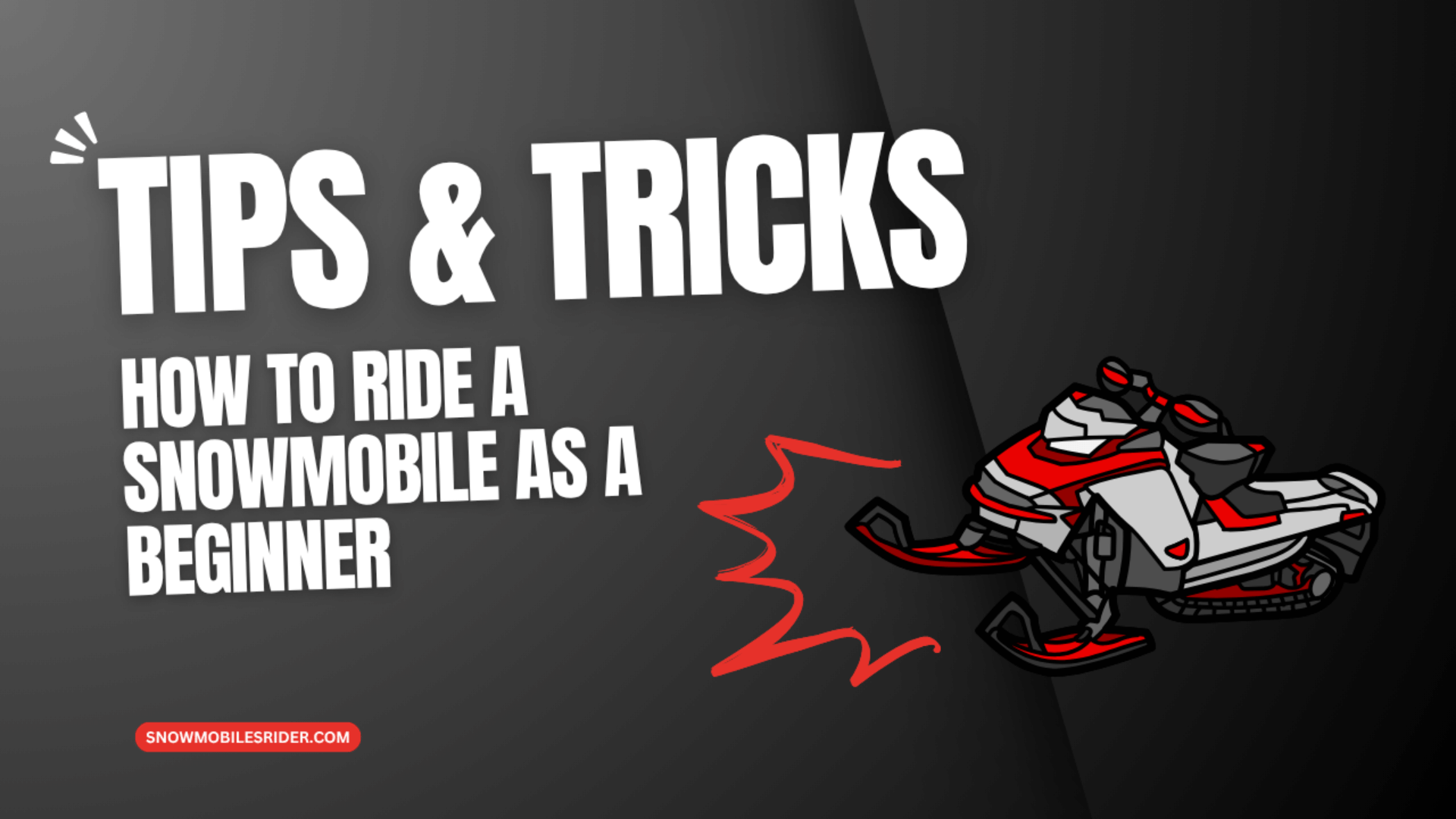 Snowmobile Riding Tips